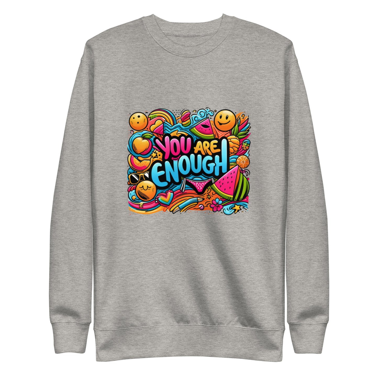 You Are Enough Sweatshirt