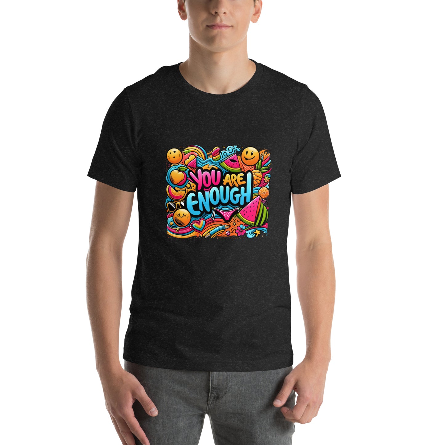 You Are Enough T-Shirt