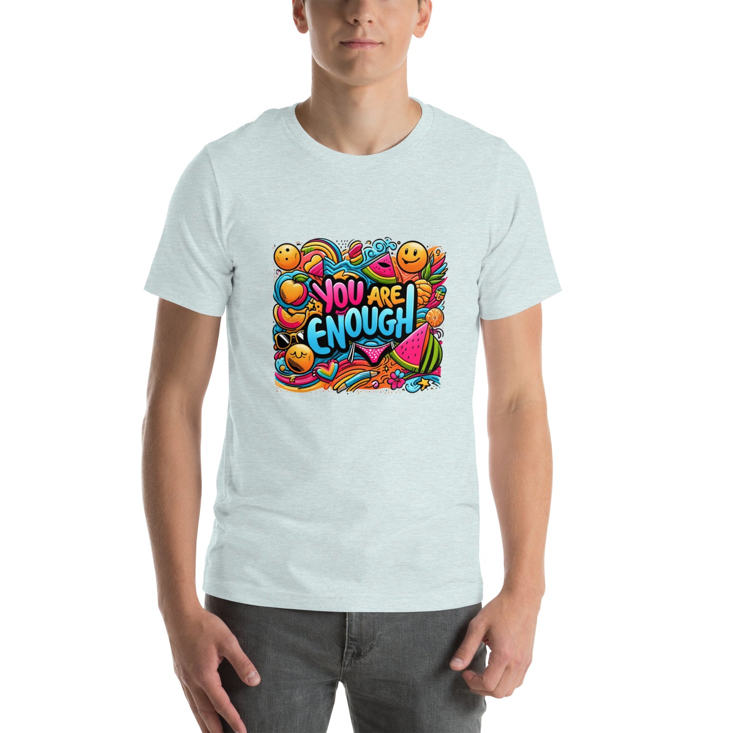 You Are Enough T-Shirt