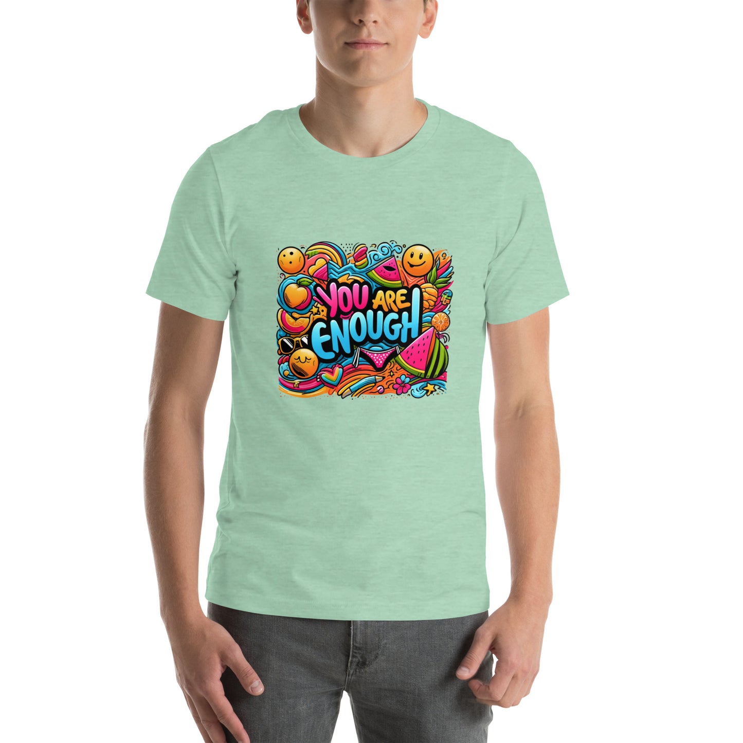 You Are Enough T-Shirt