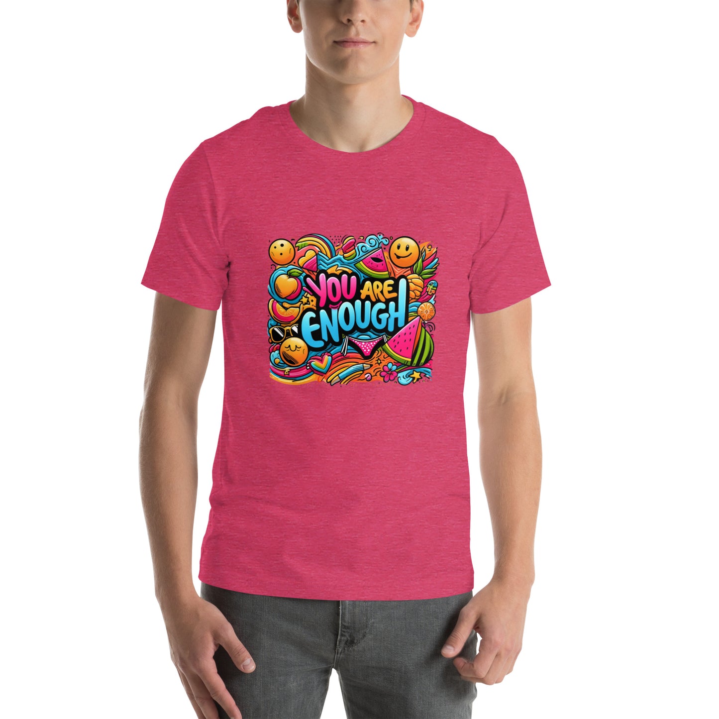 You Are Enough T-Shirt