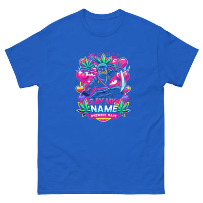 Say My Name Tee (Ninja Edition)