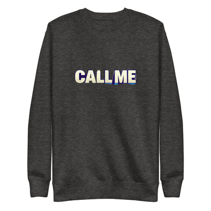 Call Me Sweatshirt