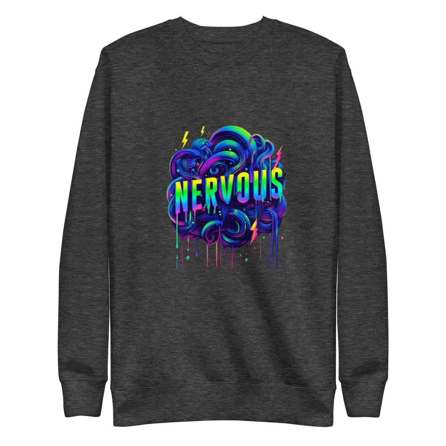 Nervous Sweatshirt (Drip Edition)