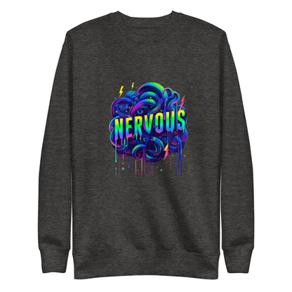 Nervous Sweatshirt (Drip Edition)