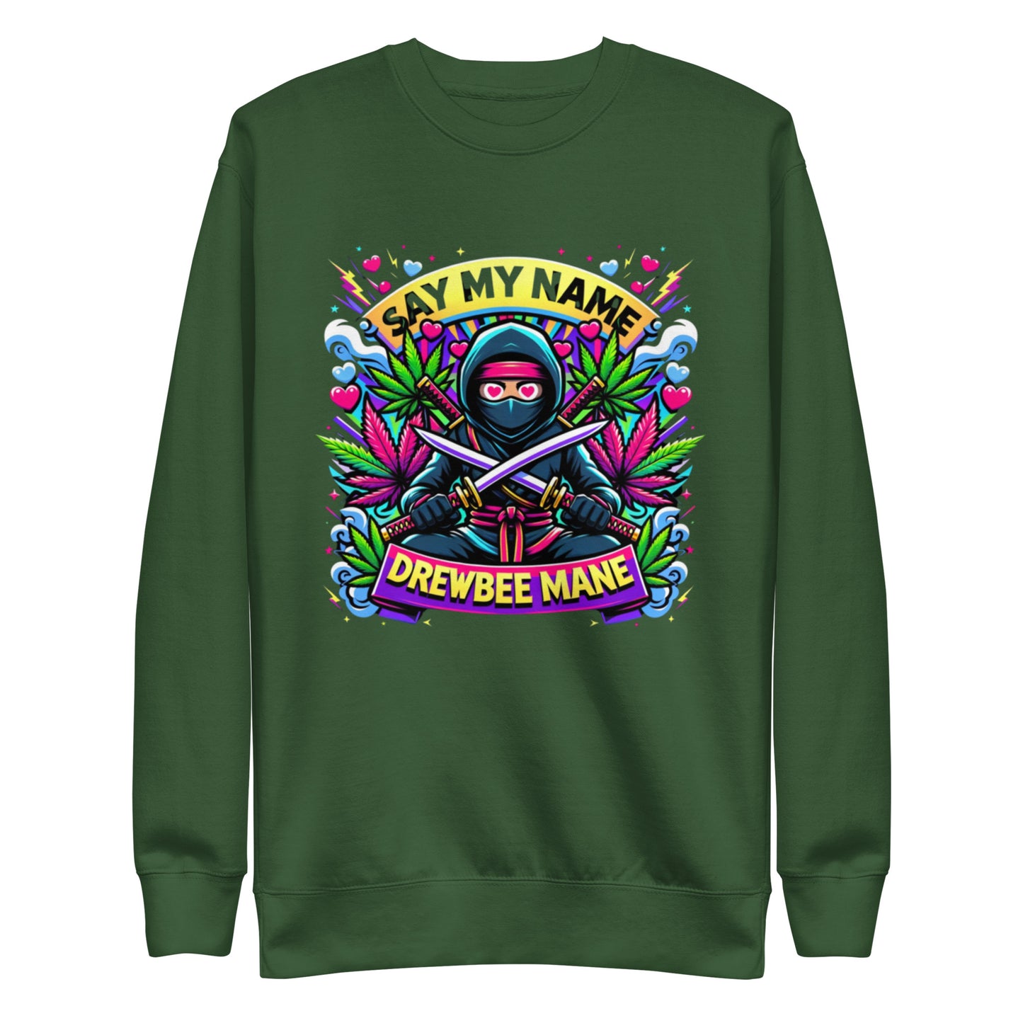 Say My Name Sweatshirt