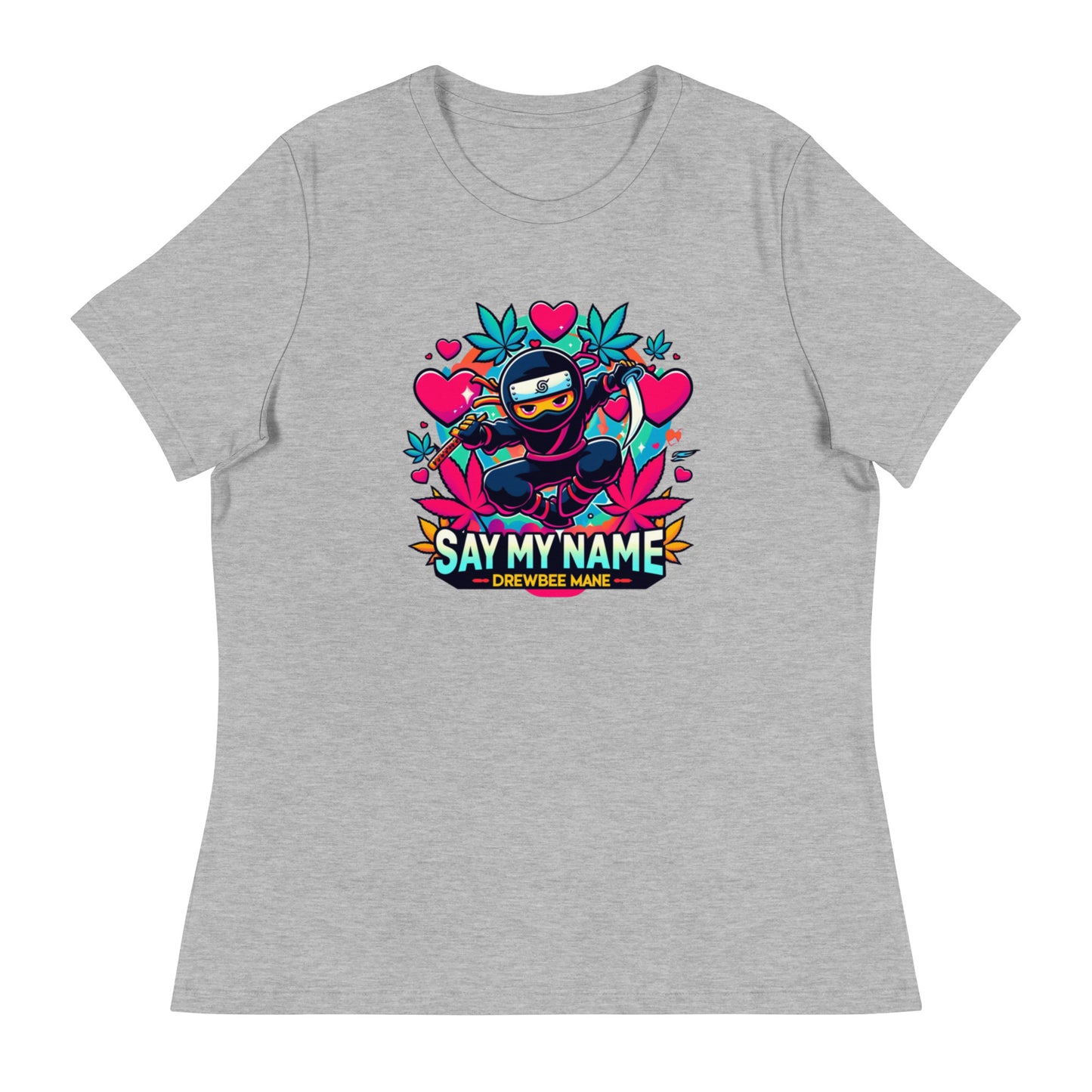 Say My Name Women's T-Shirt (Heart Edition)