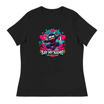 Say My Name Women's T-Shirt (Heart Edition)