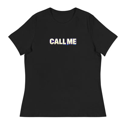 Call Me Women's T-Shirt