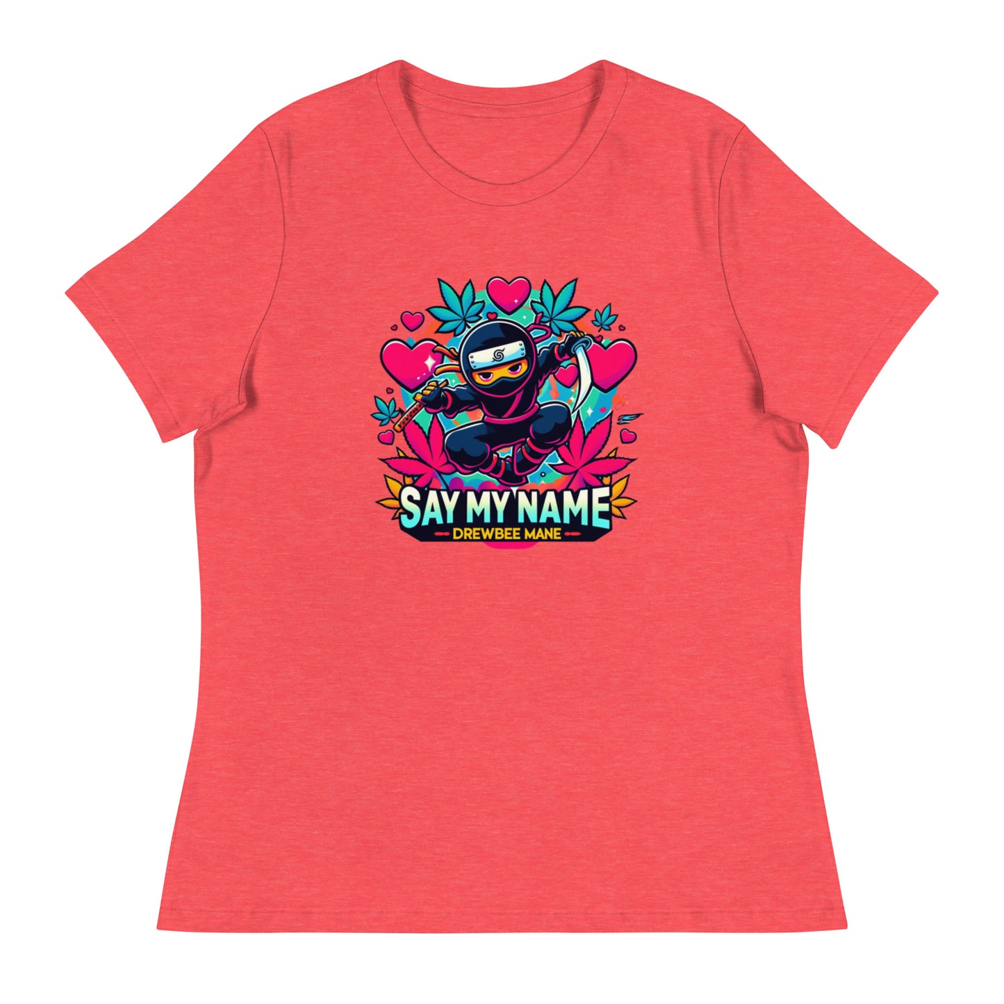 Say My Name Women's T-Shirt (Heart Edition)