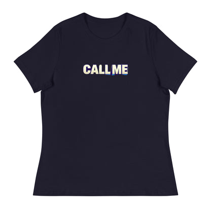 Call Me Women's T-Shirt